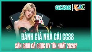 Đánh giá nhà cái GG88: Ưu điểm vượt trội